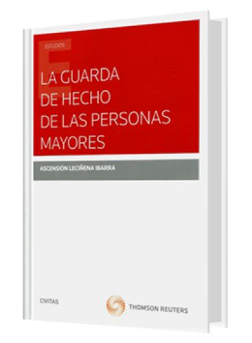 LA GUARDA DE HECHO DE LAS PERSONAS MAYORES